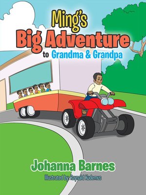 cover image of Ming's Big Adventure to Grandma & Grandpa
